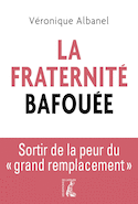 Fraternité bafouée (La)
